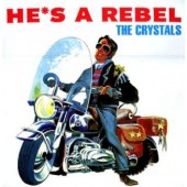 Crystals 'He's A Rebel'  LP
